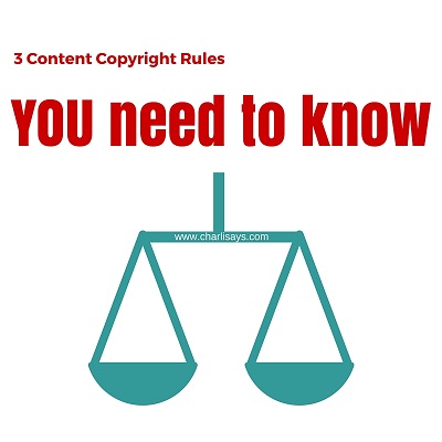 3 Content Copyright Rules You Need To Know