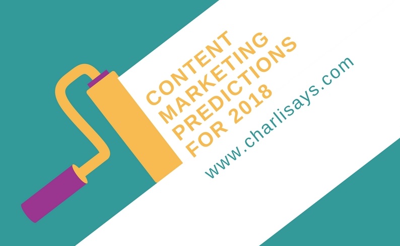 Content Marketing Predictions for 2018