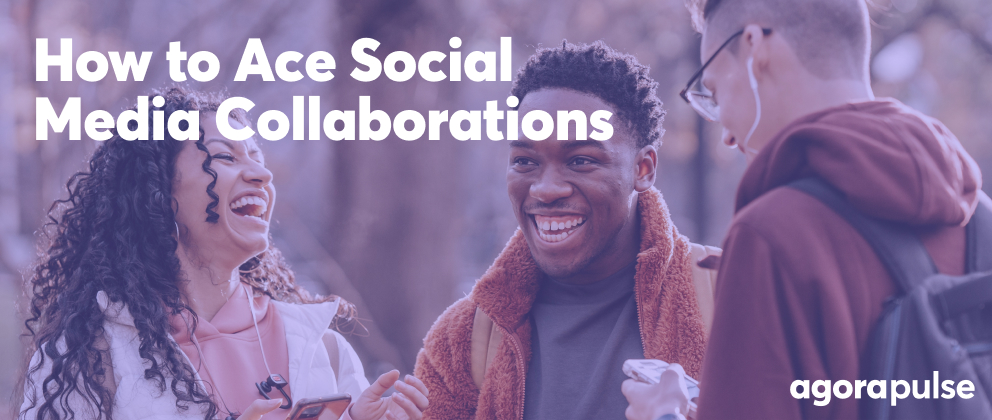 How Your Team Can Ace Social Media Collaboration