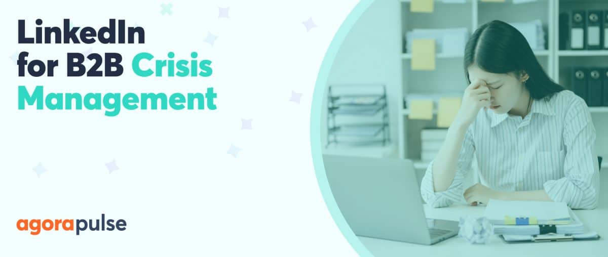How B2Bs Can Use LinkedIn for Crisis Communication and Management ...