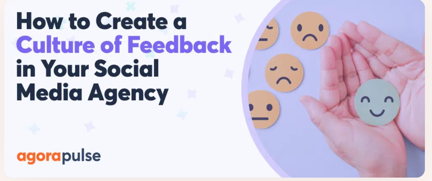 How to Create a Feedback Culture: Practical Tips for Your Agency