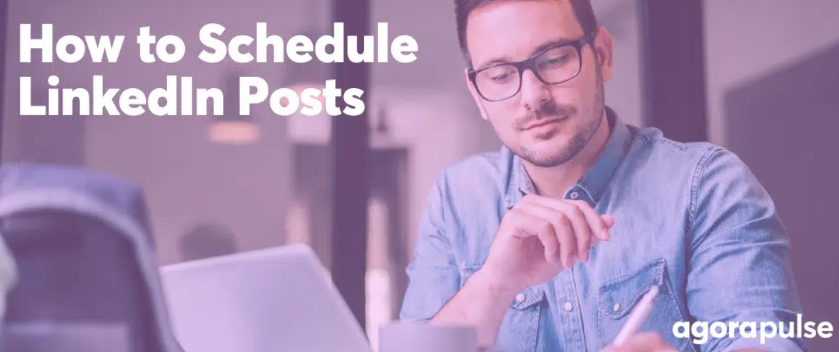 How to Schedule LinkedIn Posts